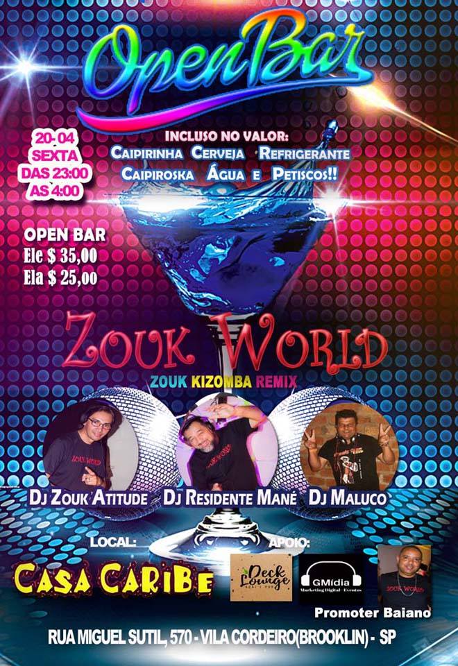 Open Bar Zouk World na Casa Caribe!
