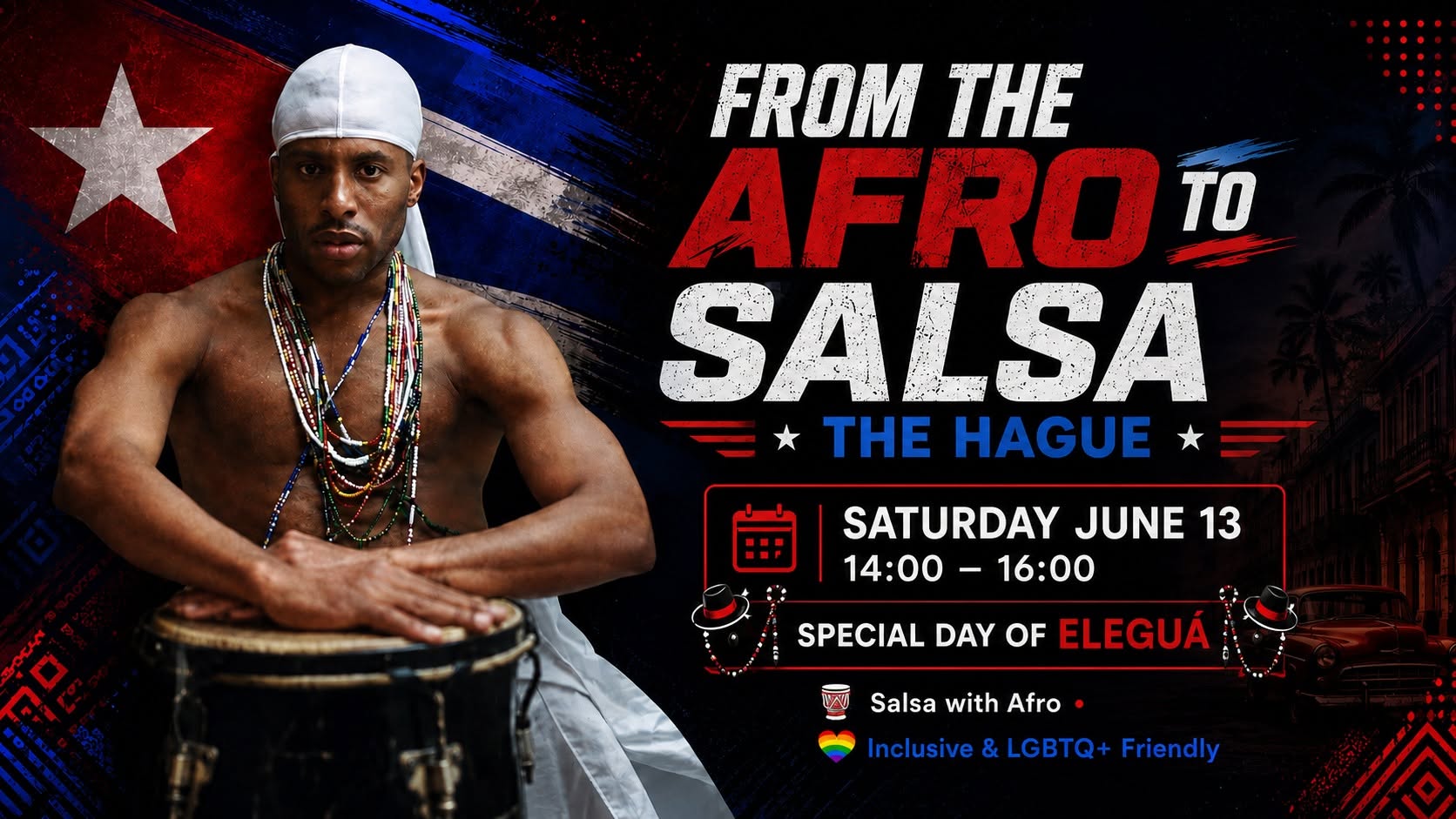 The Hague From Afro to Salsa with Pedro Saturday 13 Special Elegua Day