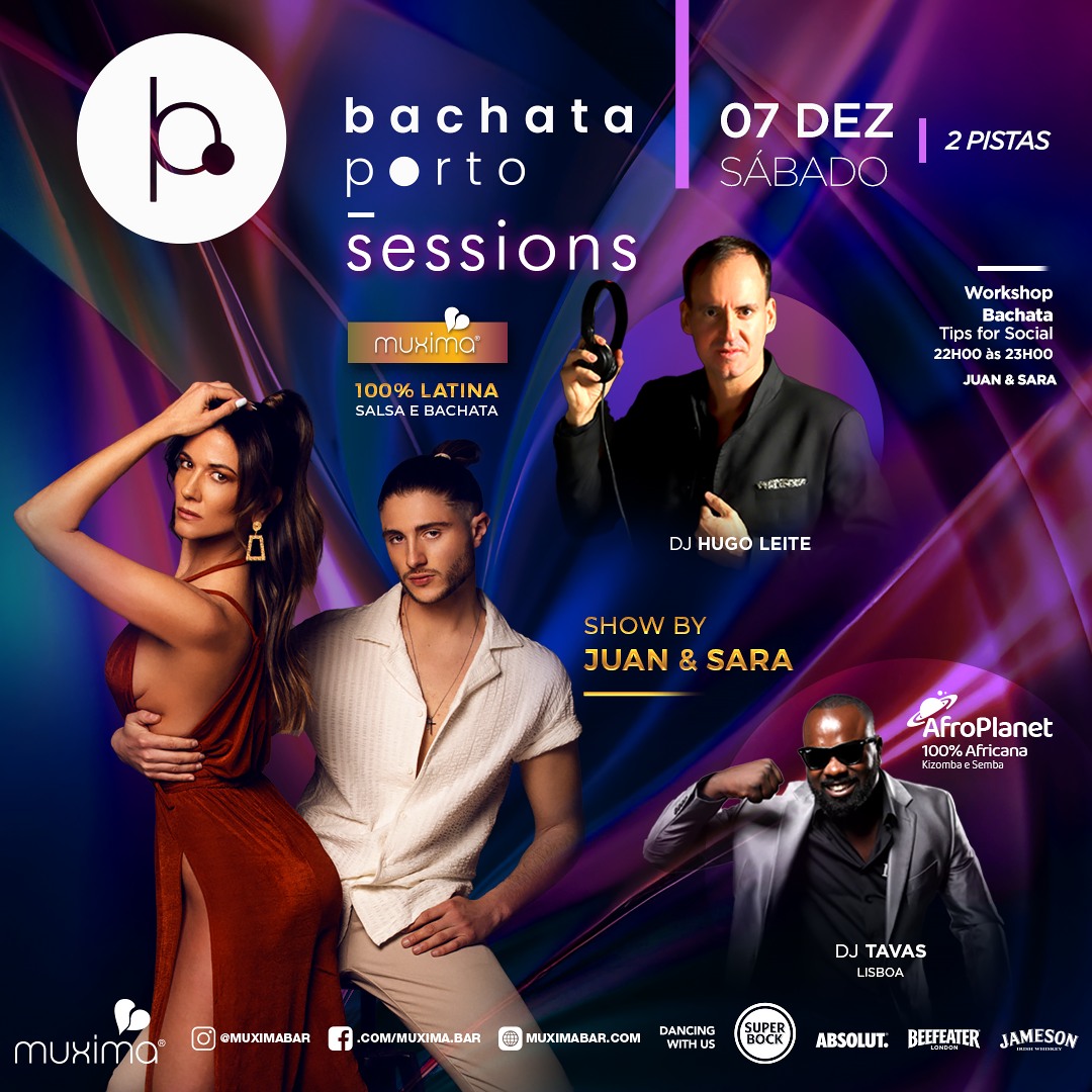 SÁBADO 7 Dezembro 2 Pistas - Bachata Porto Sessions & AFRO
