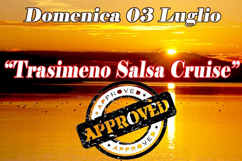 Trasimeno Salsa Cruise °*Domenica 3 Luglio*° Info all'interno dell'evento