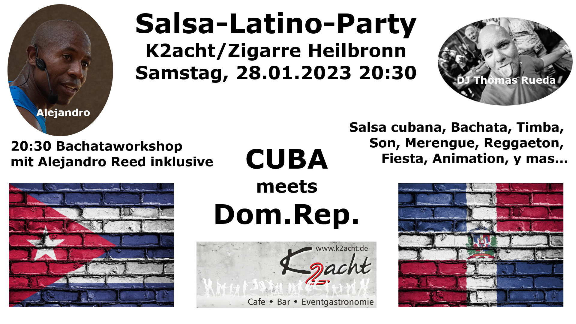 Salsa-Latino-Party "Cuba meets Dom.Rep." Zigarre HN, Bachataworkshop Alejandro Reed, DJ Thomas Rueda