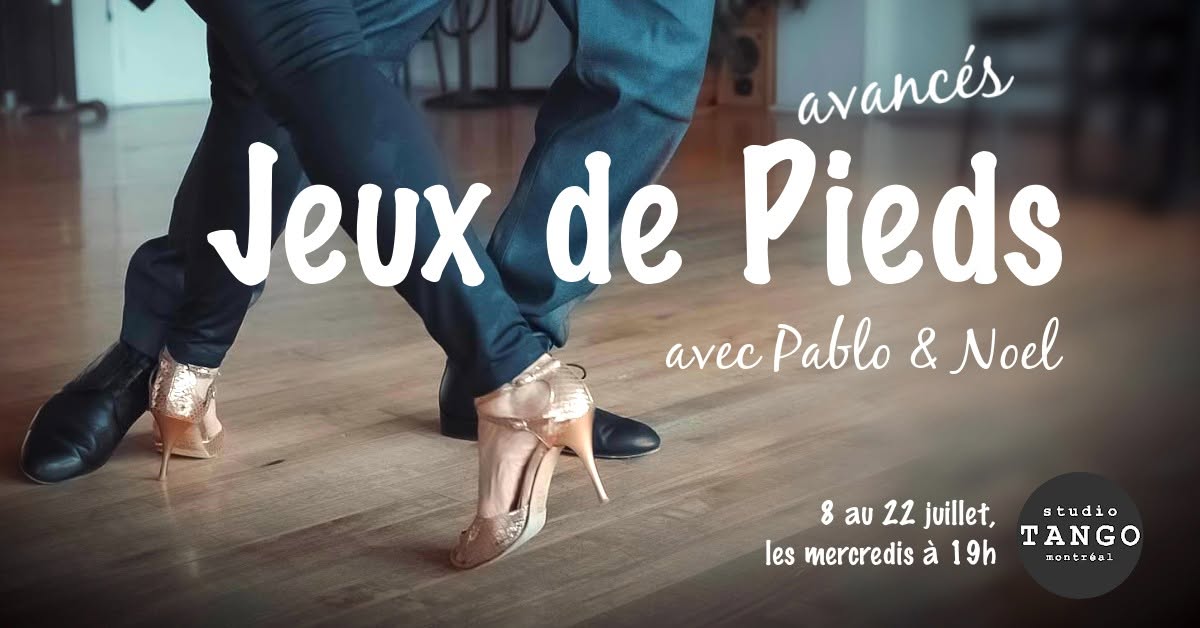 JEUX de PIEDS avancés avec Pablo et Noel