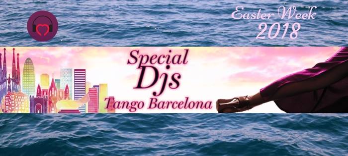 Special Djs Tango Barcelona 2018 - Milonga del Ángel