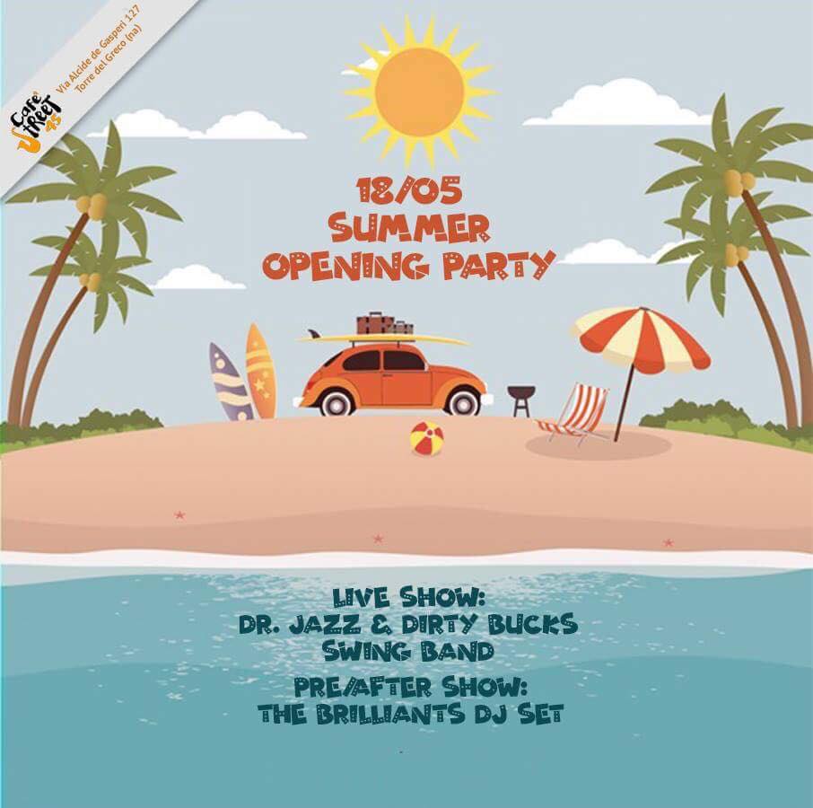 Summer Opening Party @Café Street 45