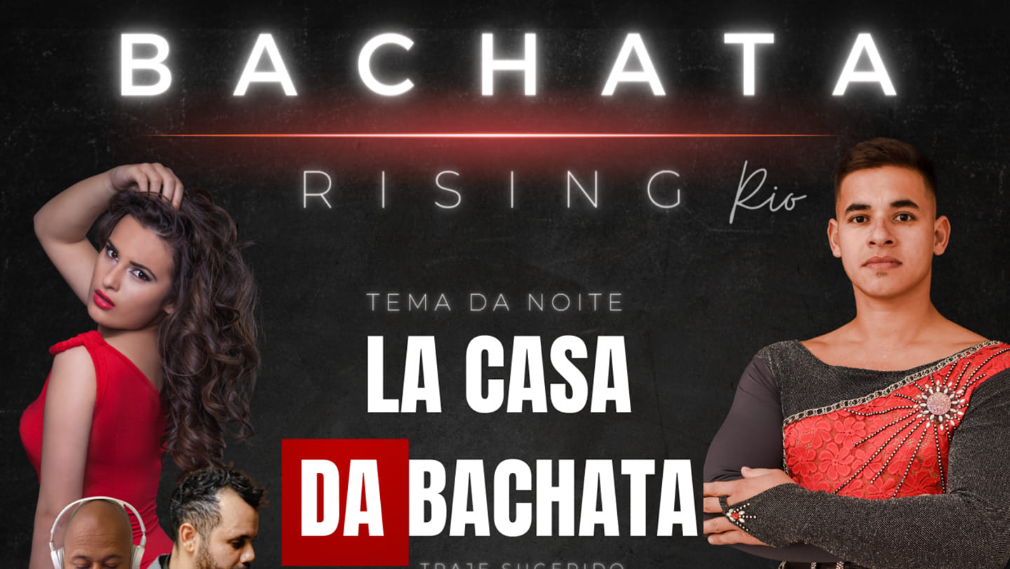 BACHATA RISING Especial LA CASA DA BACHATA