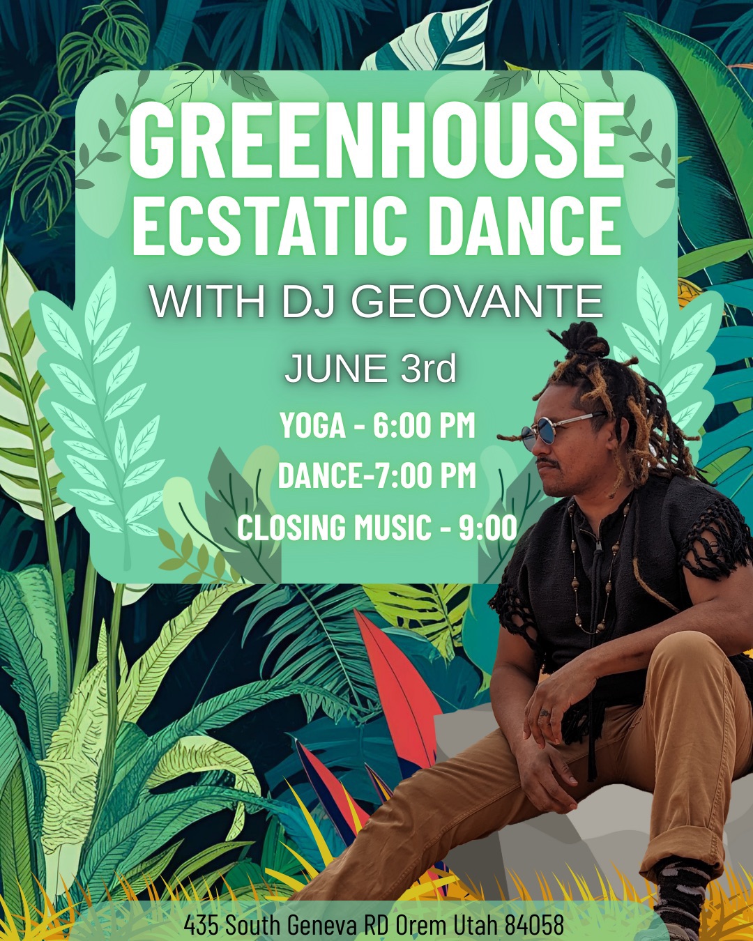 Greenhouse Ecstatic Dance With DJ Geovante
