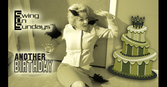 Celebrate Dawn's Bday - Swing On Sundays!