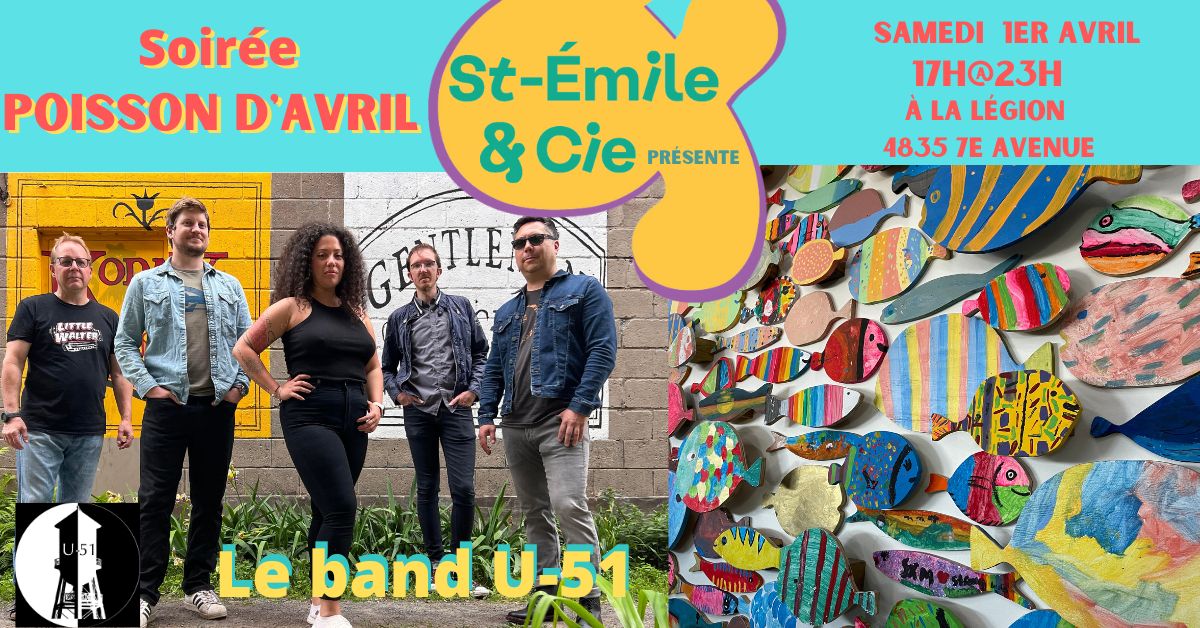 Soirée Poisson d'avril et U-51 en show