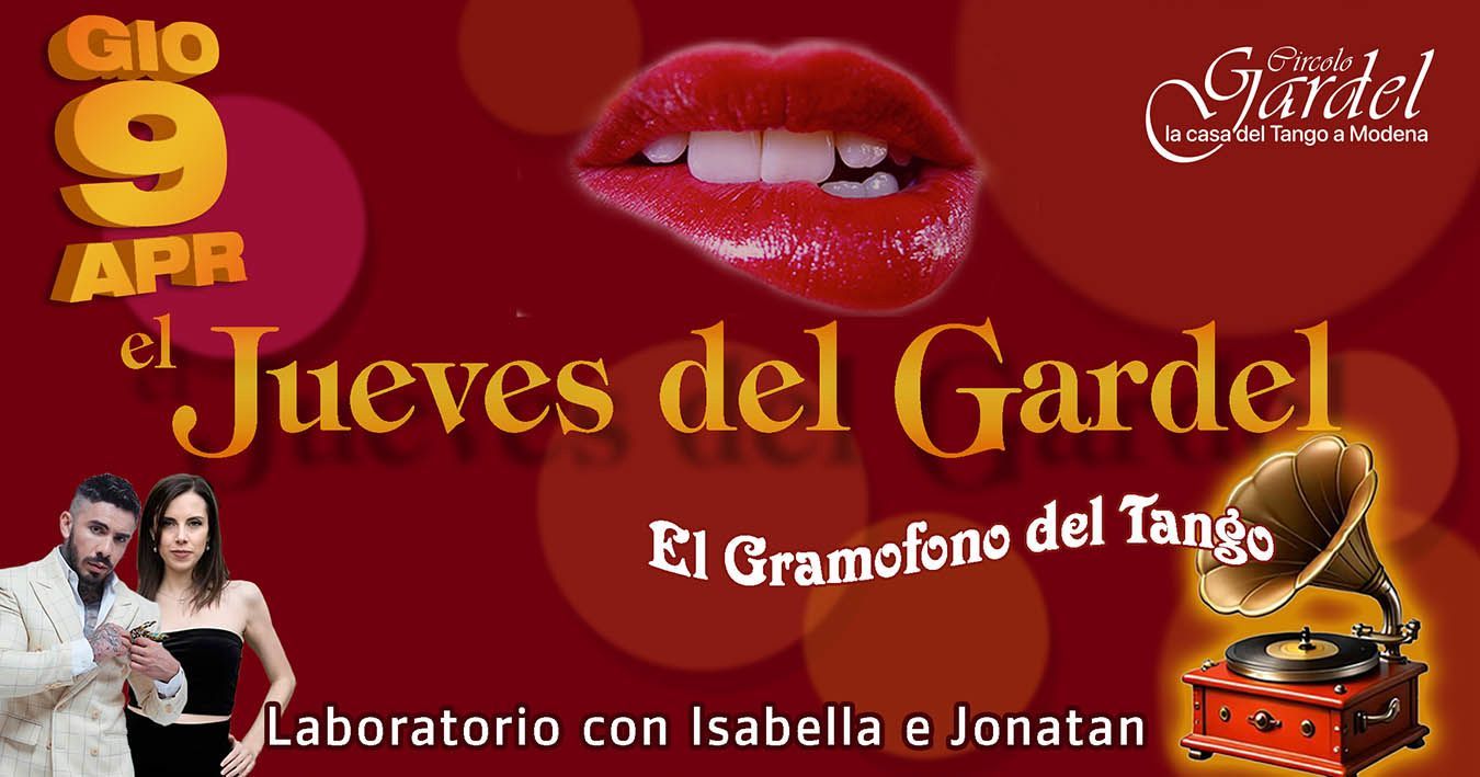 El Jueves del GardelšLaboratorio con Isabella e Jonatanš§El Gramofono del Tango