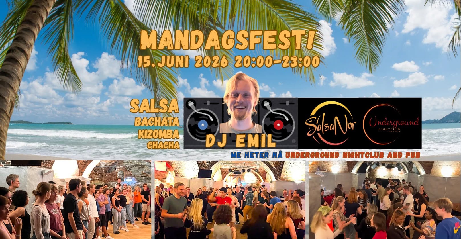 MandagsFest@Underground 15. June - with DJ EMIL