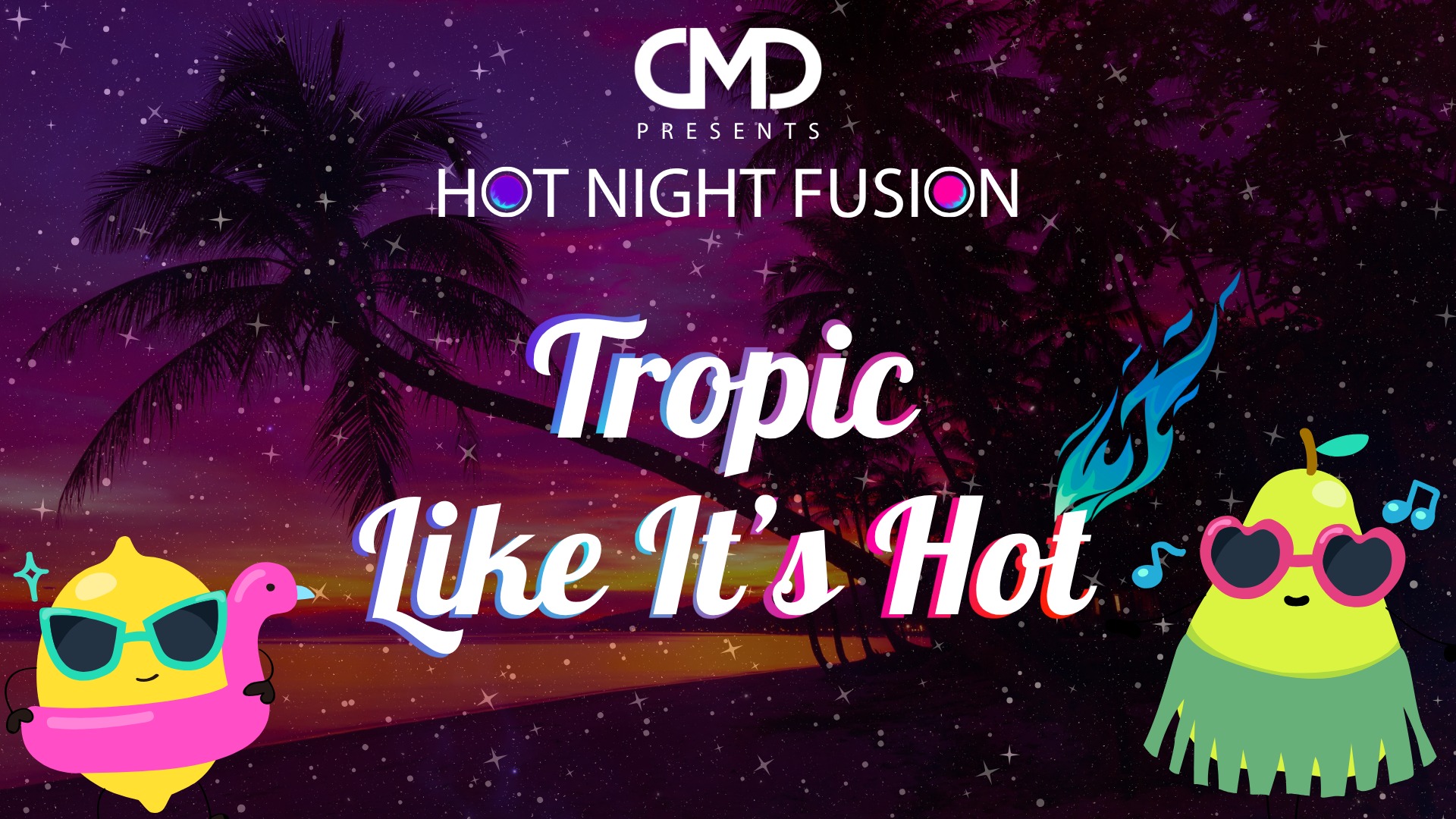 Hot Night Fusion - Tropic Like It's Hot