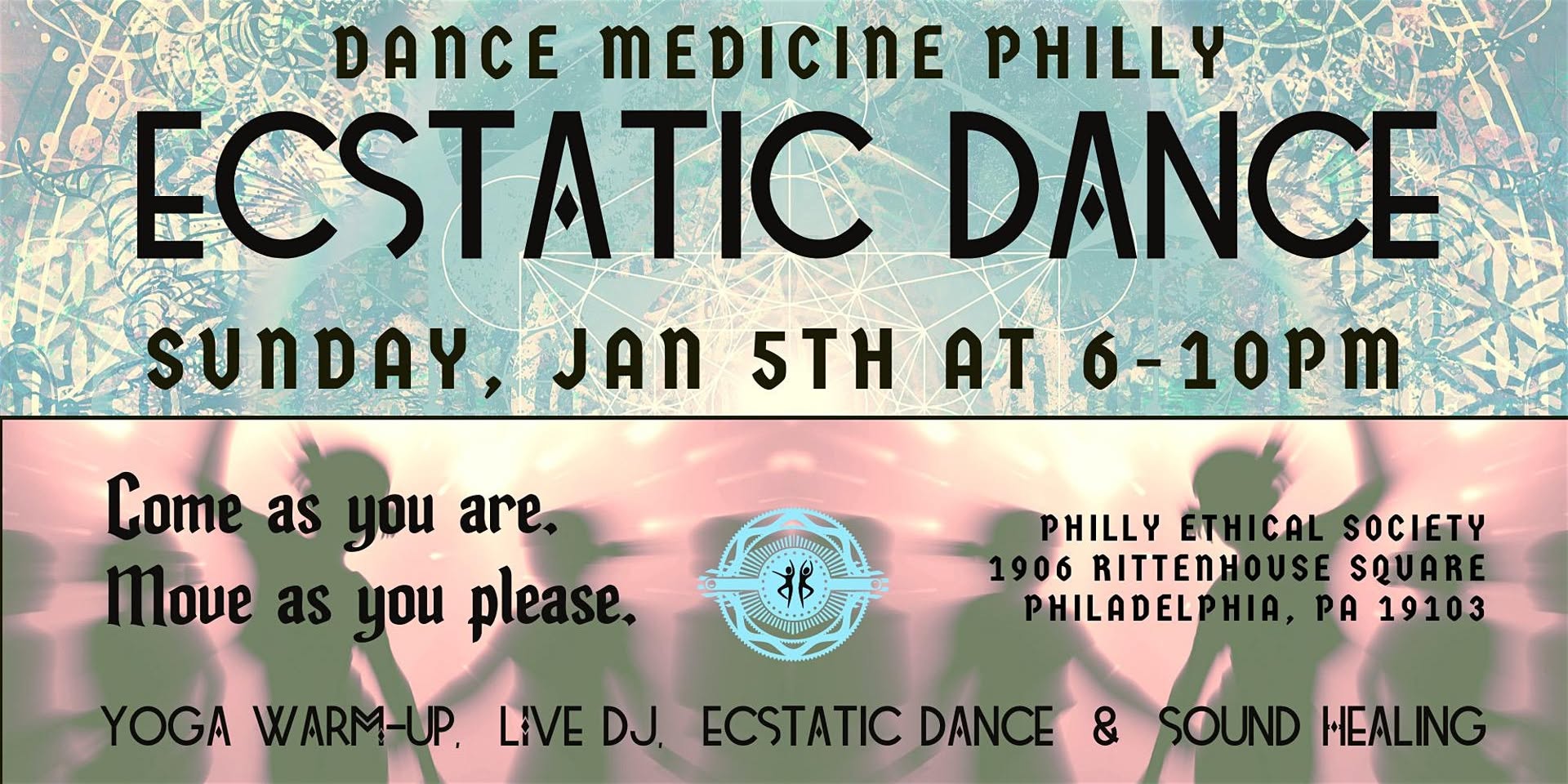 Dance Medicine Philly's Ecstatic Dance is Sunday January 5th from 6pm-10pm