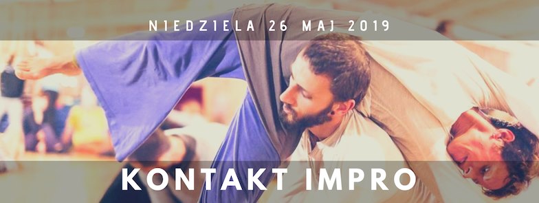 Warsztaty Kontakt-Impro z Pawłem Koniorem 26.05.2019 Willa Styl