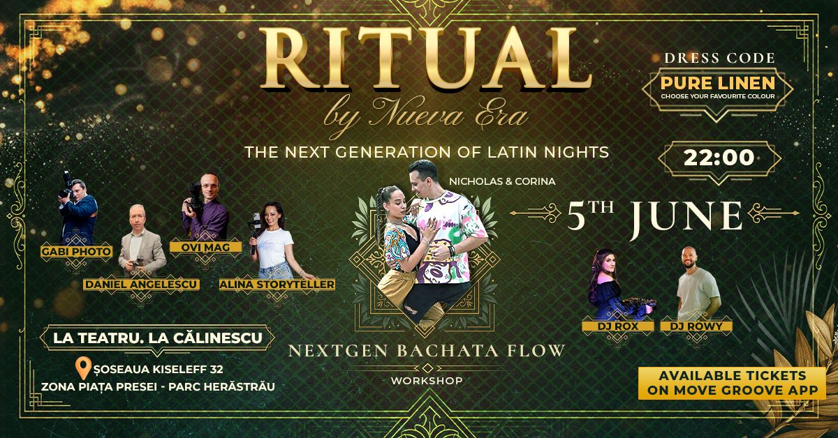 RITUAL by Nueva Era◇Grand Opening◇5th June◇LA TEATRU.LA CALINESCU Next Era of Latin Nights🌙