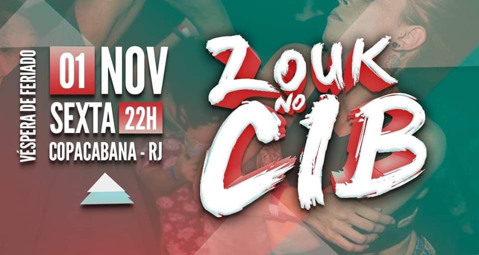 Zouk No Cib * Véspera de Feriado
