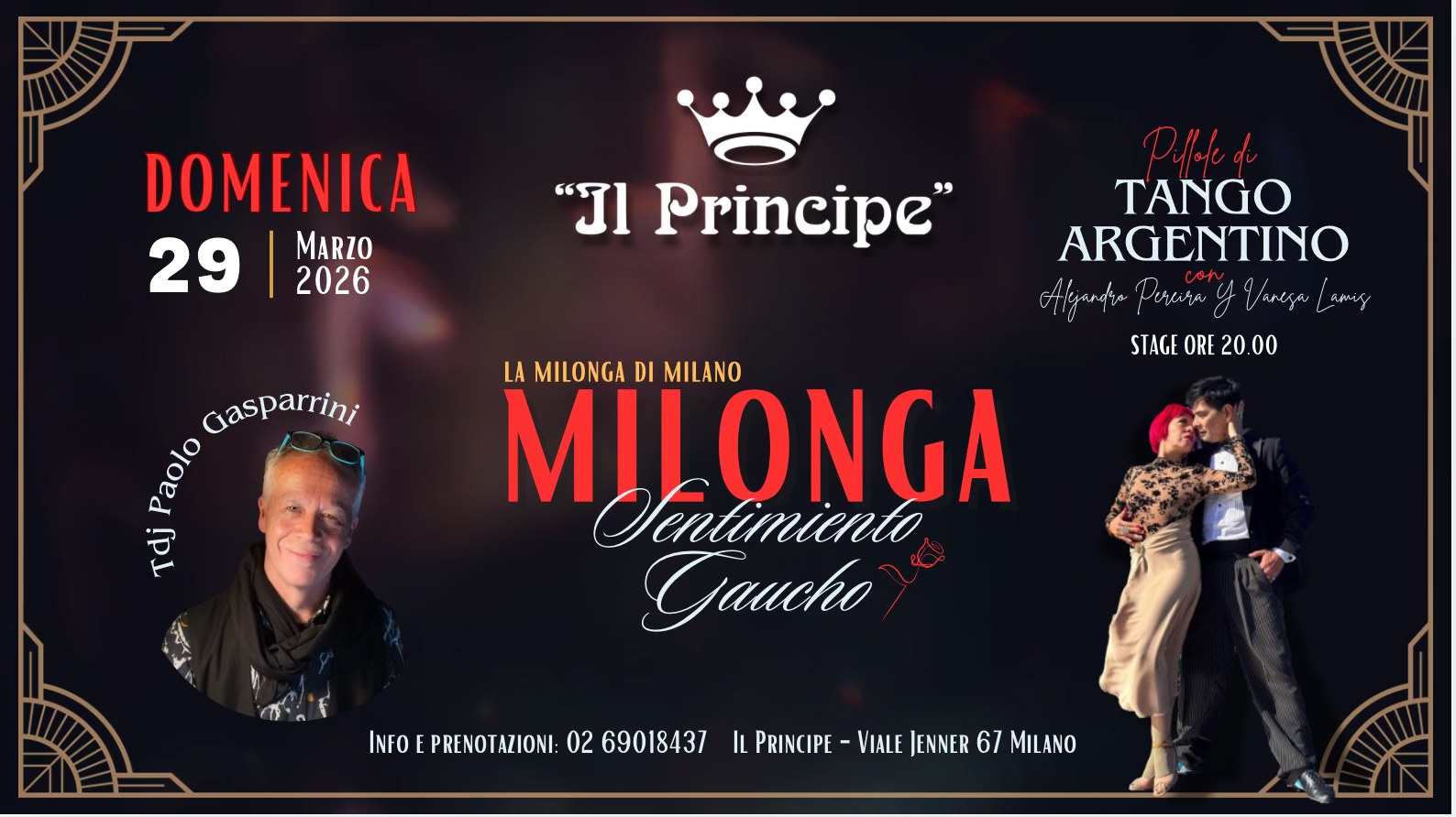 Il Principe - Milonga "Sentimiento Gaucho" - Stage Pereira Y Lamis - Tdj Paolo Gasparrini