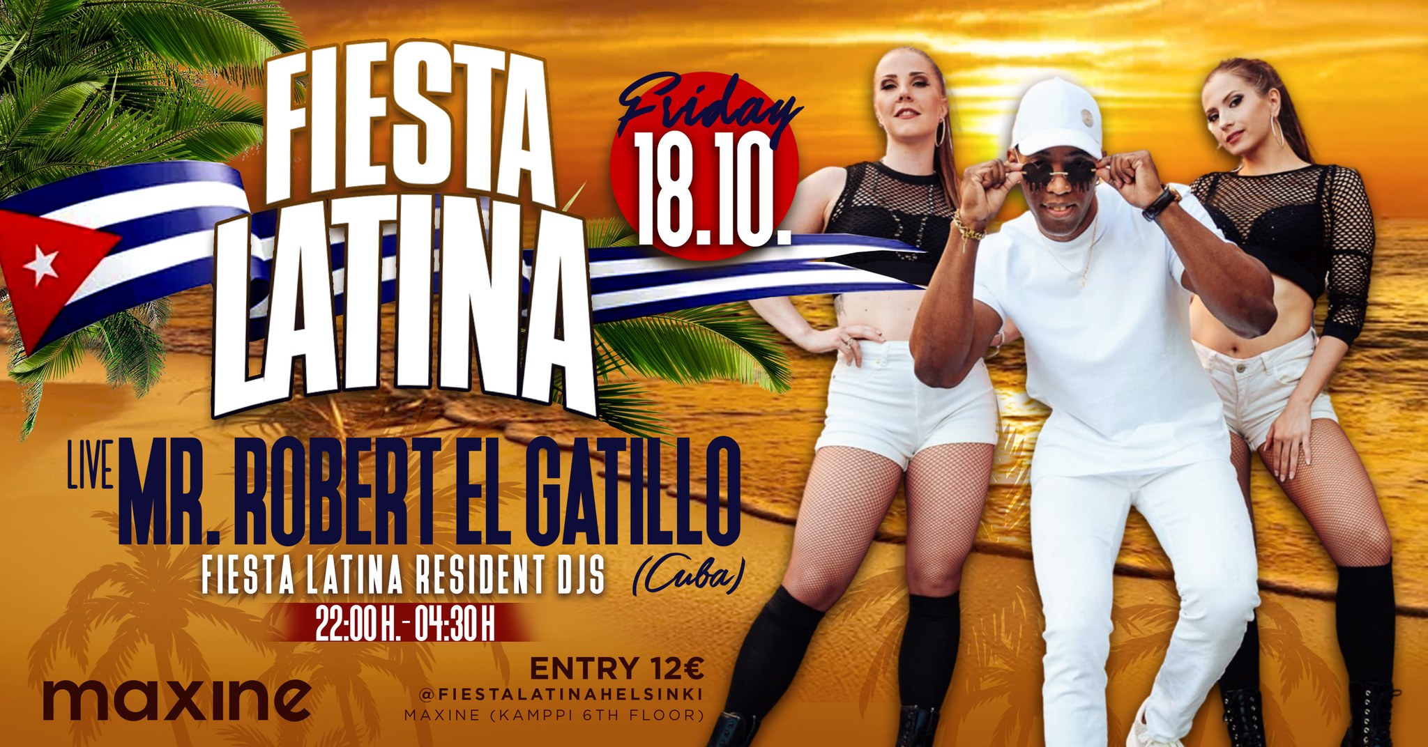 Fiesta Latina 18.10. w MR. ROBERT EL GATILLO (Cuba)