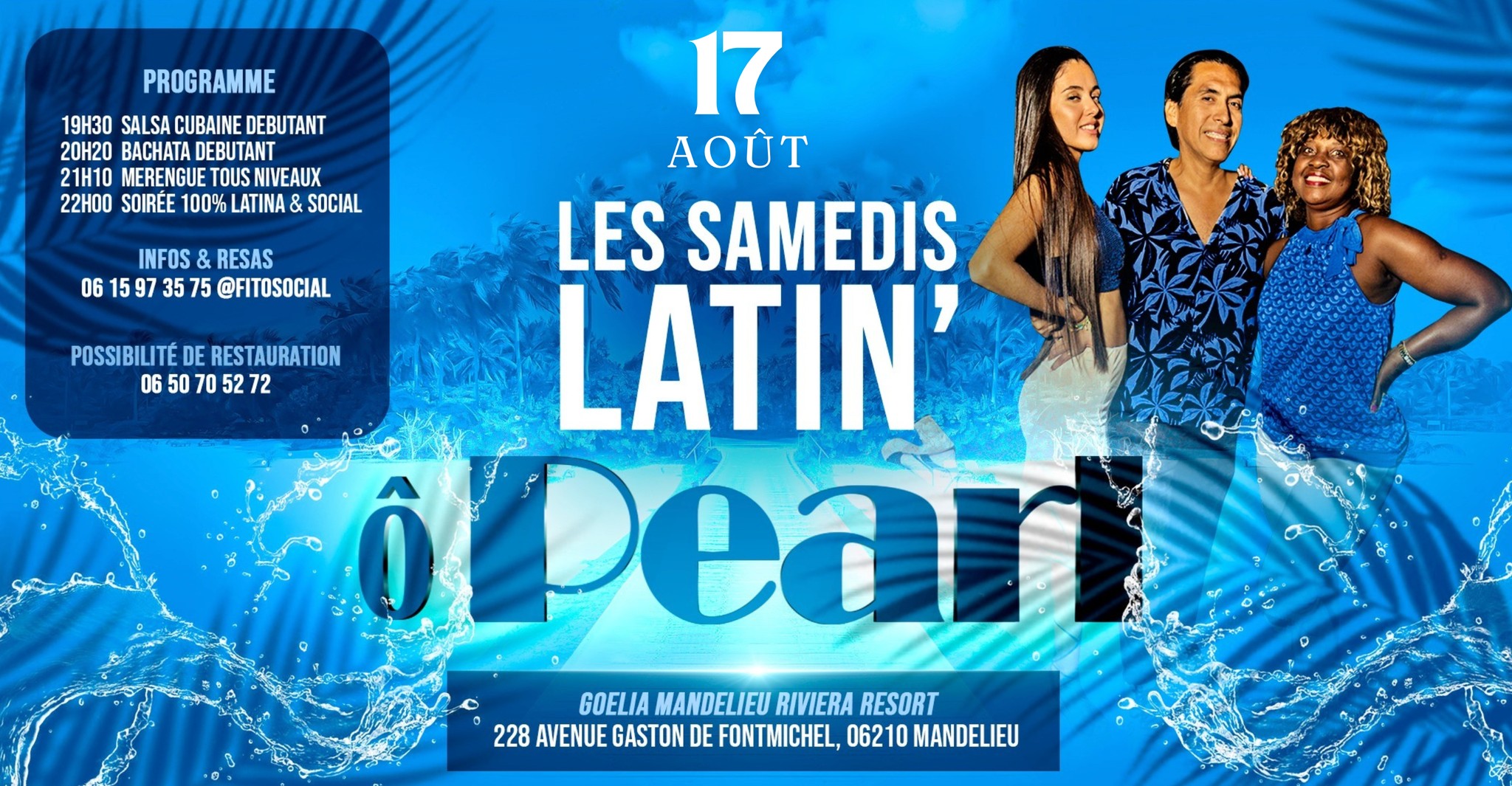 SAMEDI LATIN' Γ PEARL 17 AOΓT MANDELIEU