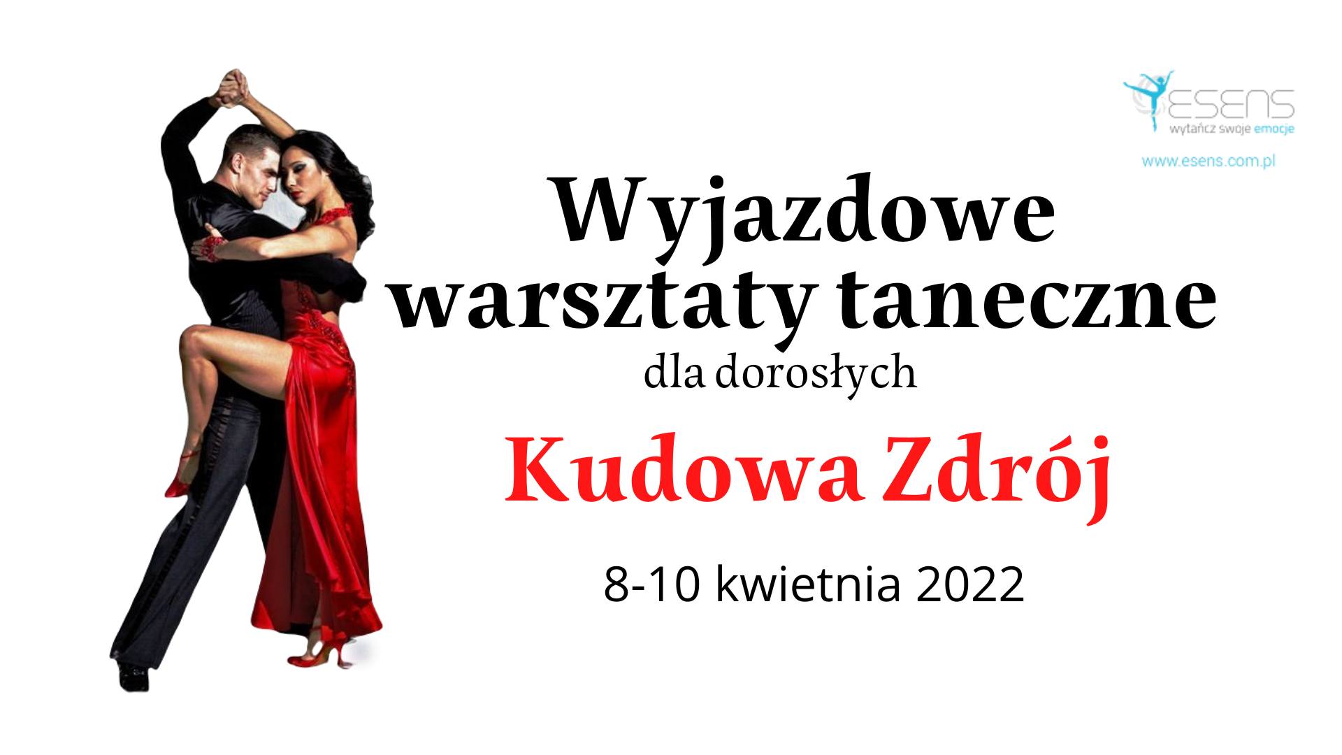 Wyjazdowe warsztaty taneczne Kudowa Zdrój dla dorosłych