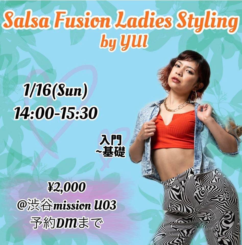 満席御礼*Salsa Fusion Ladies Styling by Yui