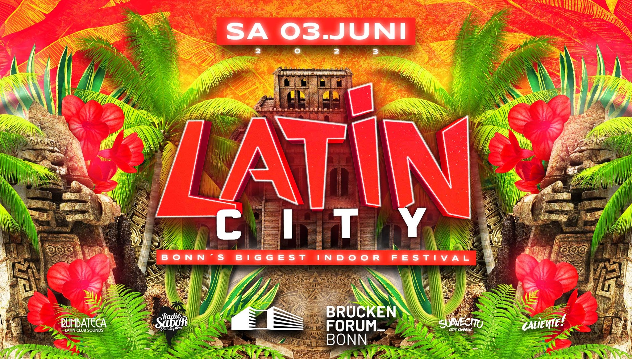 LATIN CITY FESTIVAL • SA 03.06.2023 • Brückenforum Bonn