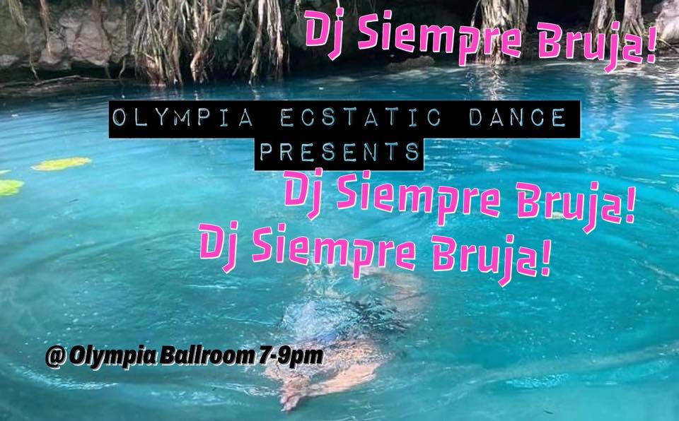 Dj Siempre Bruja - Ecstatic Dance