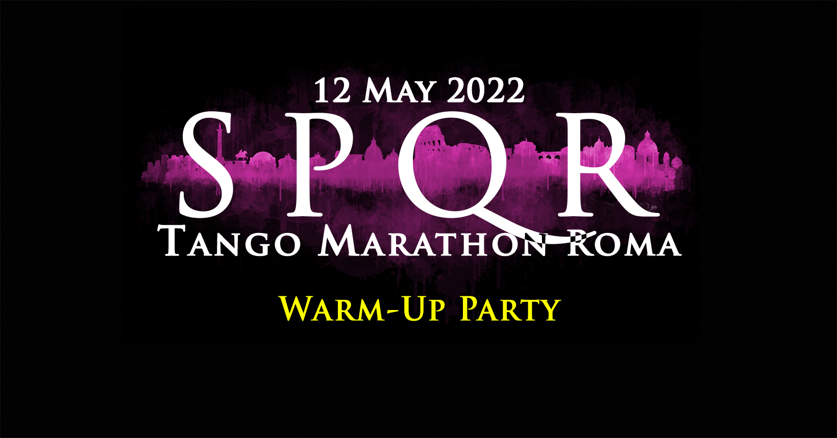 SPQR Tango Marathon 2022 - Warm-Up Party