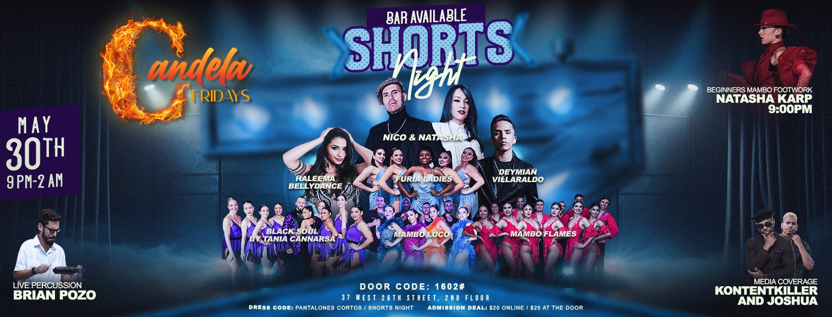 CANDELA FRIDAYS SHORTS NIGHT MAY 30