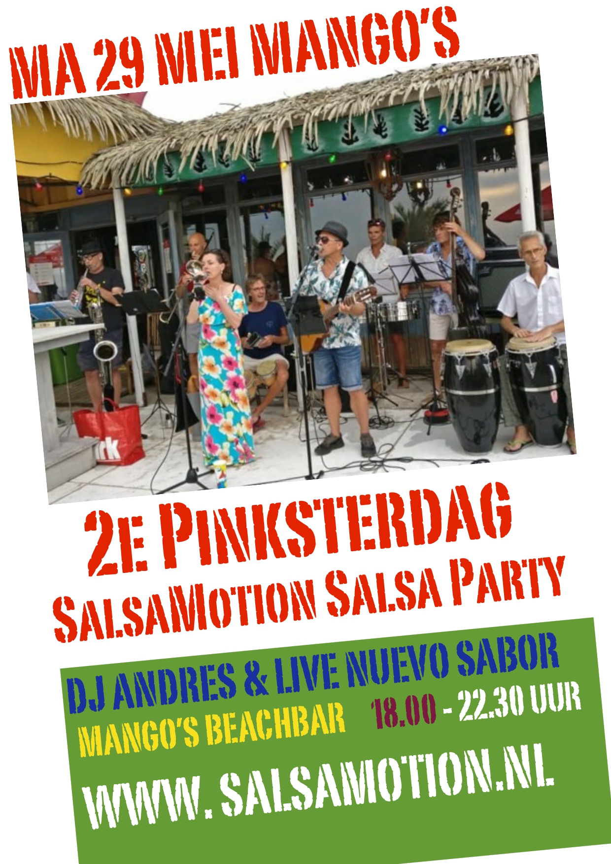 Salsamotion in Mango's Beachbar Zandvoort aan Zee met Live muziek Nuevo Sabor. We beginnen om 18.00