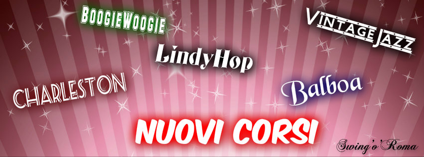 2014 - nuovi corsi principianti di Lindy Hop - Boogie Woogie - Charleston - Vintage Jazz - Balboa