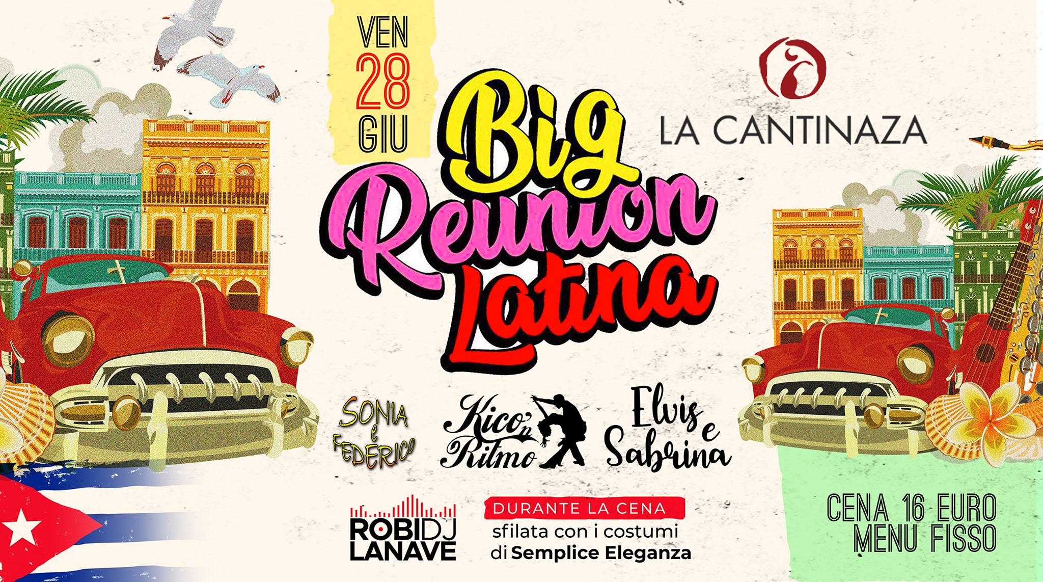 Big Reunion Latina ! _ 28 giugno _ La Cantinaza !