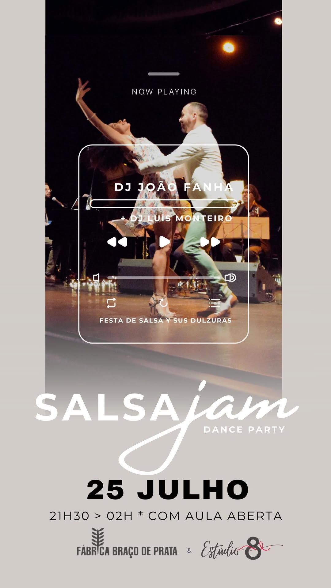 SALSA JAM Dance Party Estúdio 8 e DJ João Fanha na Fábrica do Braço de Prata
