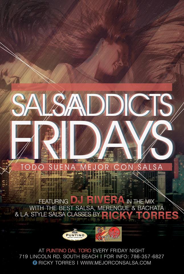 Salsa Addicts Fridays at Puntino Lincoln Rd.