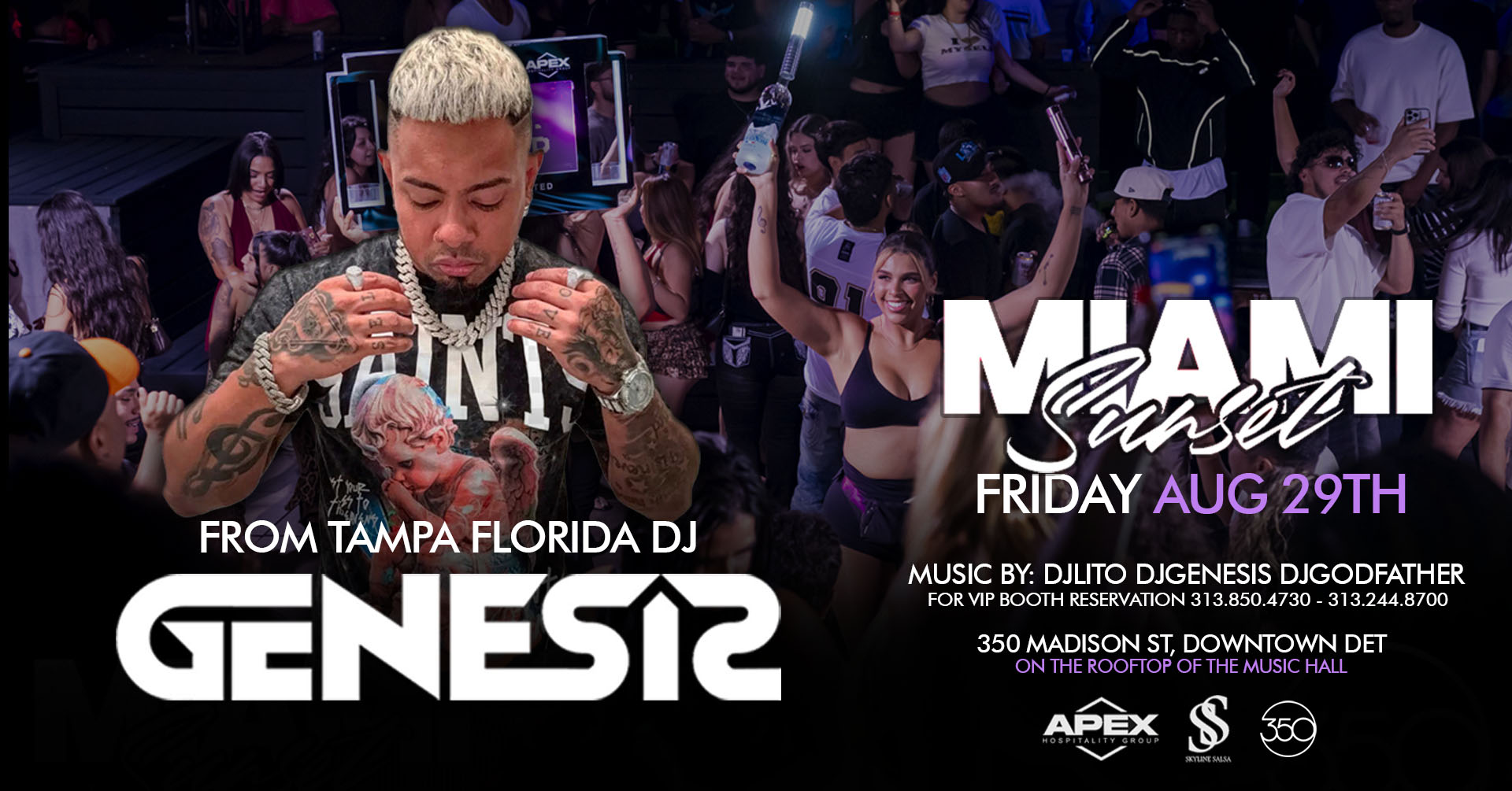 350 Rooftop Fiesta - Feat DJGenesis - DJlito - DJGodfather Friday Aug29