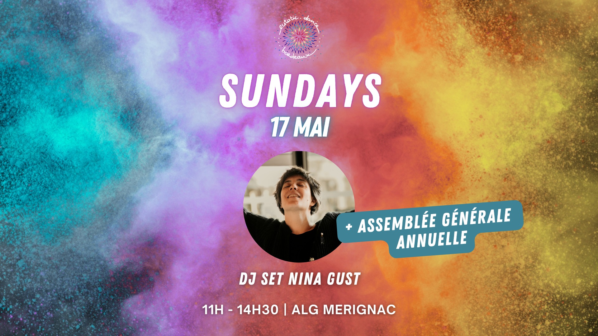 Ecstatic Dance Bordeaux * SUNDAYS * 17 MAI * DJ Set Nina Gust + AG Participative