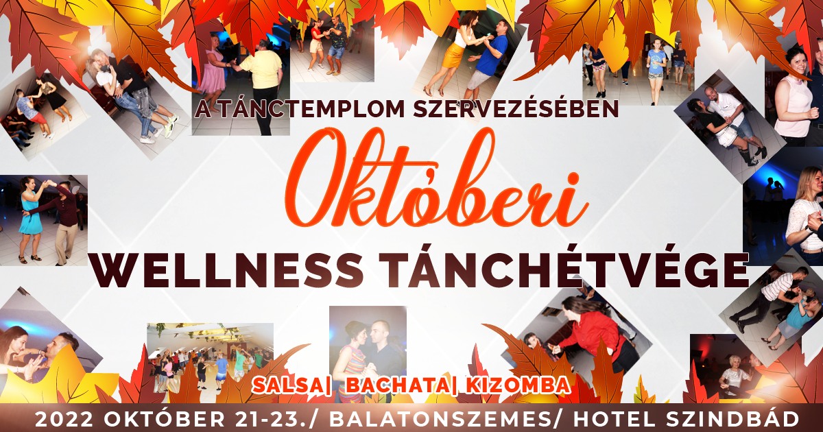 Tánctemplom Októberi Wellness Hétvége