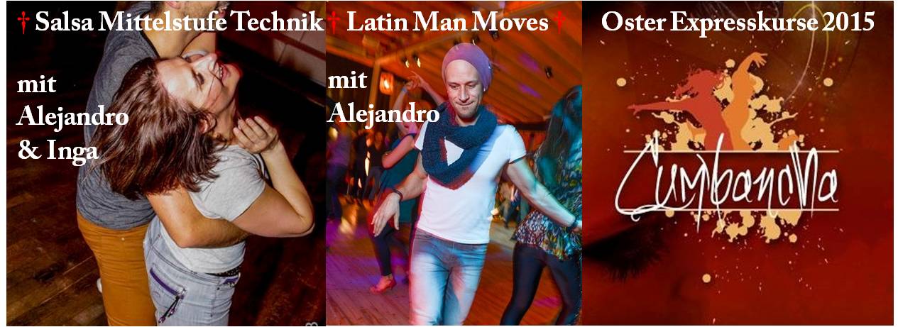 Oster Expresskurs 2015 Latin Man Moves and Salsa Mittelstufe mit Alejandro & Inga