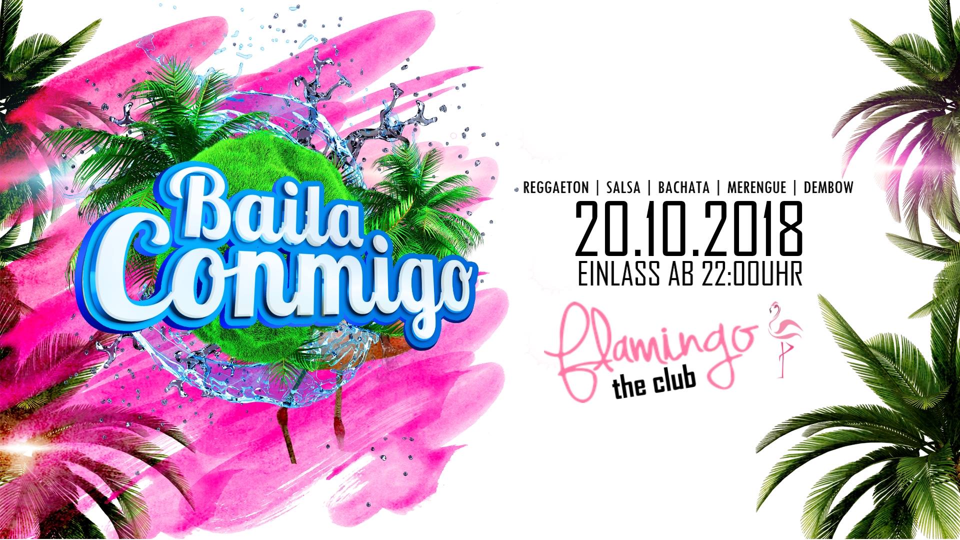 Baila Conmigo x Flamingo - The Club x 20.10.