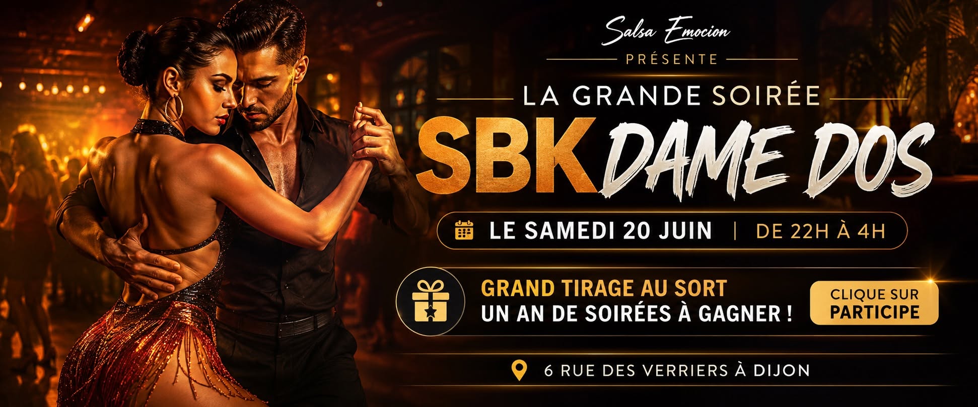 La grande soirée SBK Emocion DAME DOS