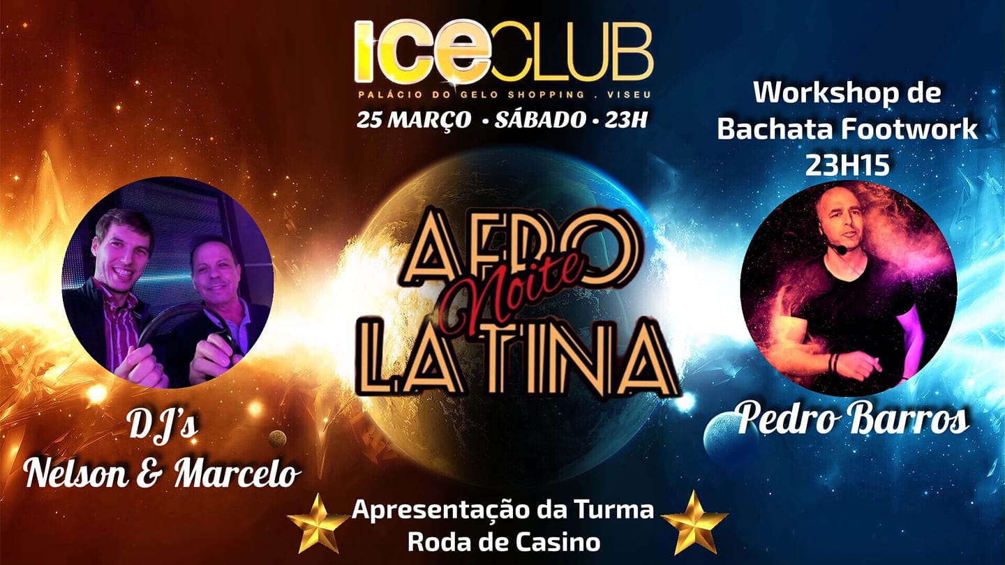 Noite Afrolatina - Ice Club Viseu - workshop Gratuito de Bachata Footwork