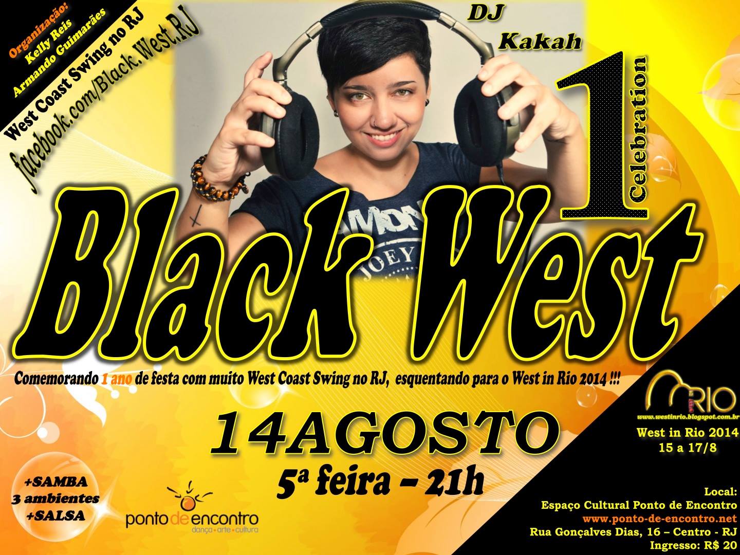 BLACK WEST Celebration One 14.08 21h R$ 20