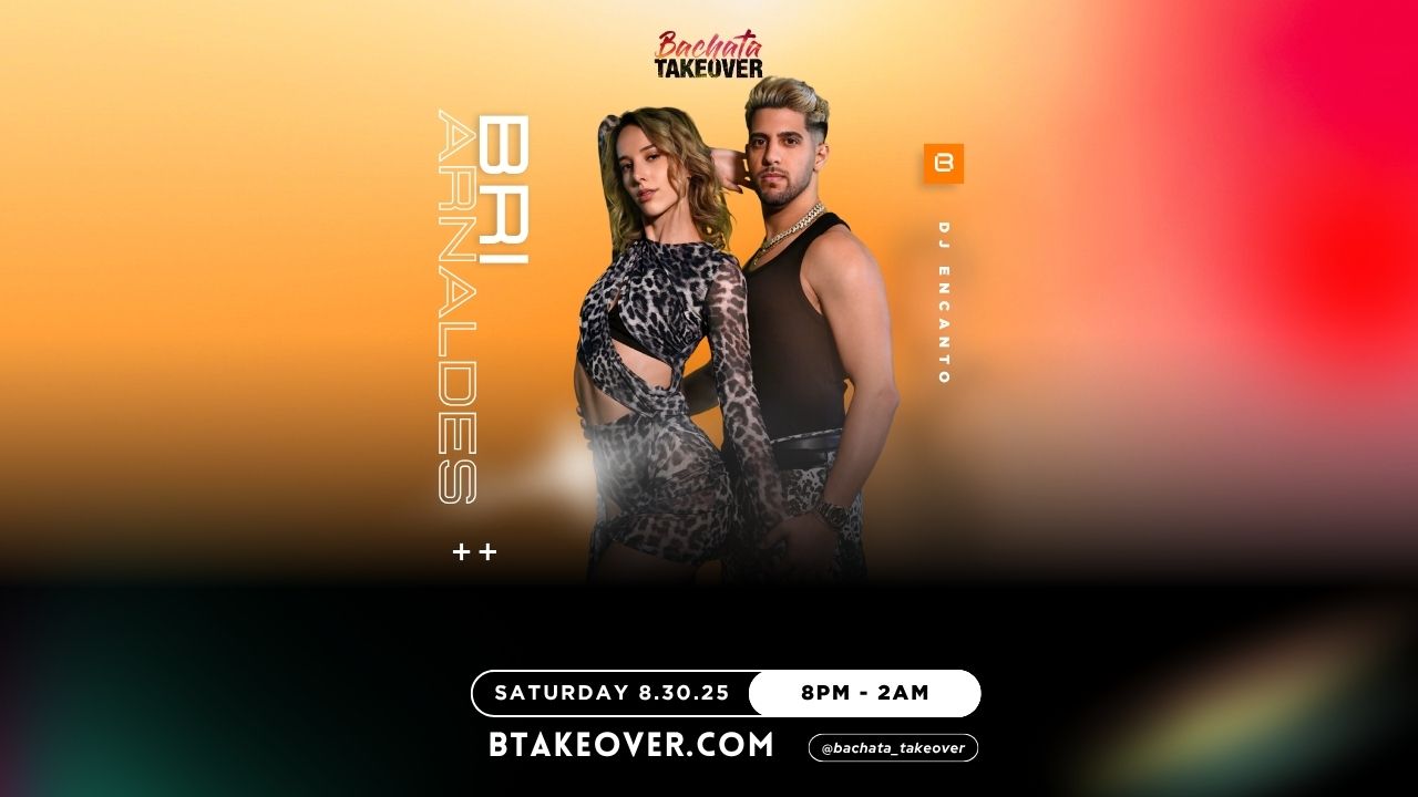 BACHATA TAKEOVER "BRI AND ARNALDES"