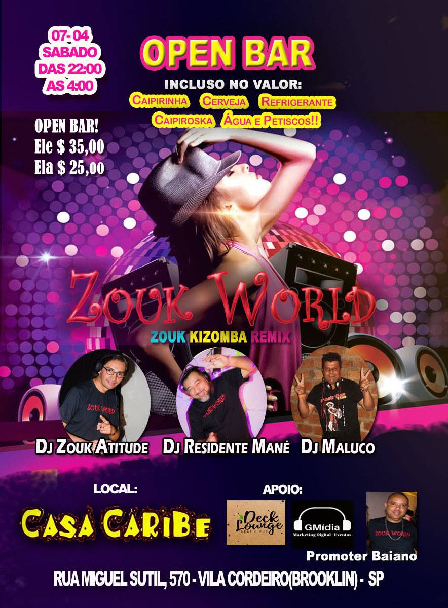 Open Bar Zouk World na Casa Caribe!