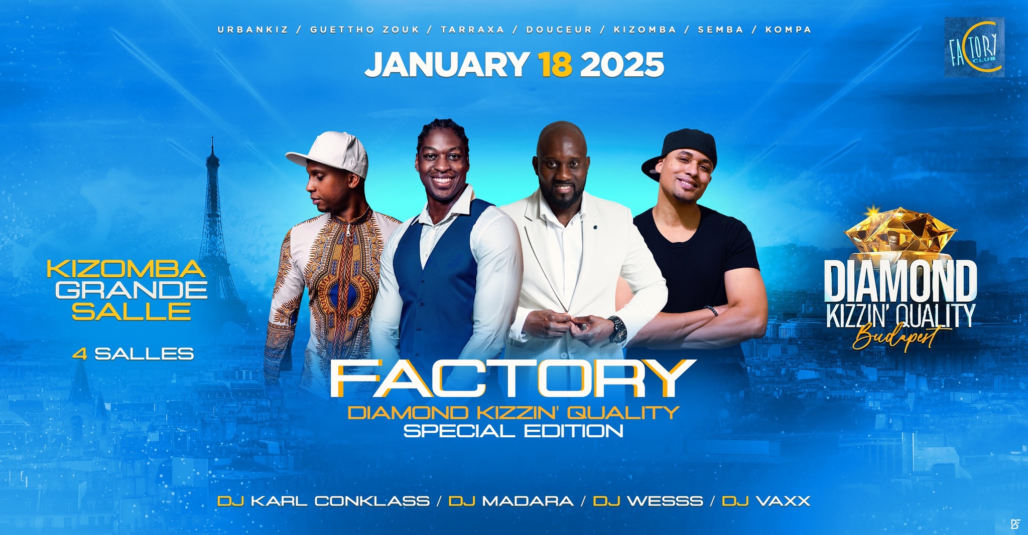 Factory Club-Latin Night Spécial Edition Diamond Kizzin'Quality 4salles