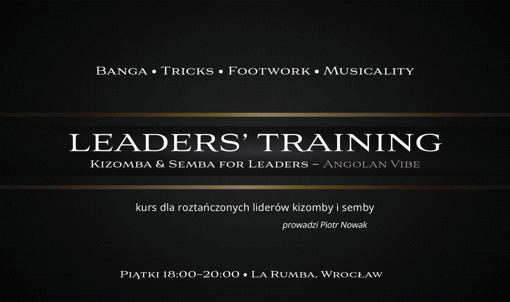 LEADERS' TRAINING Kizomba & Semba for Leaders (LEVEL 1)