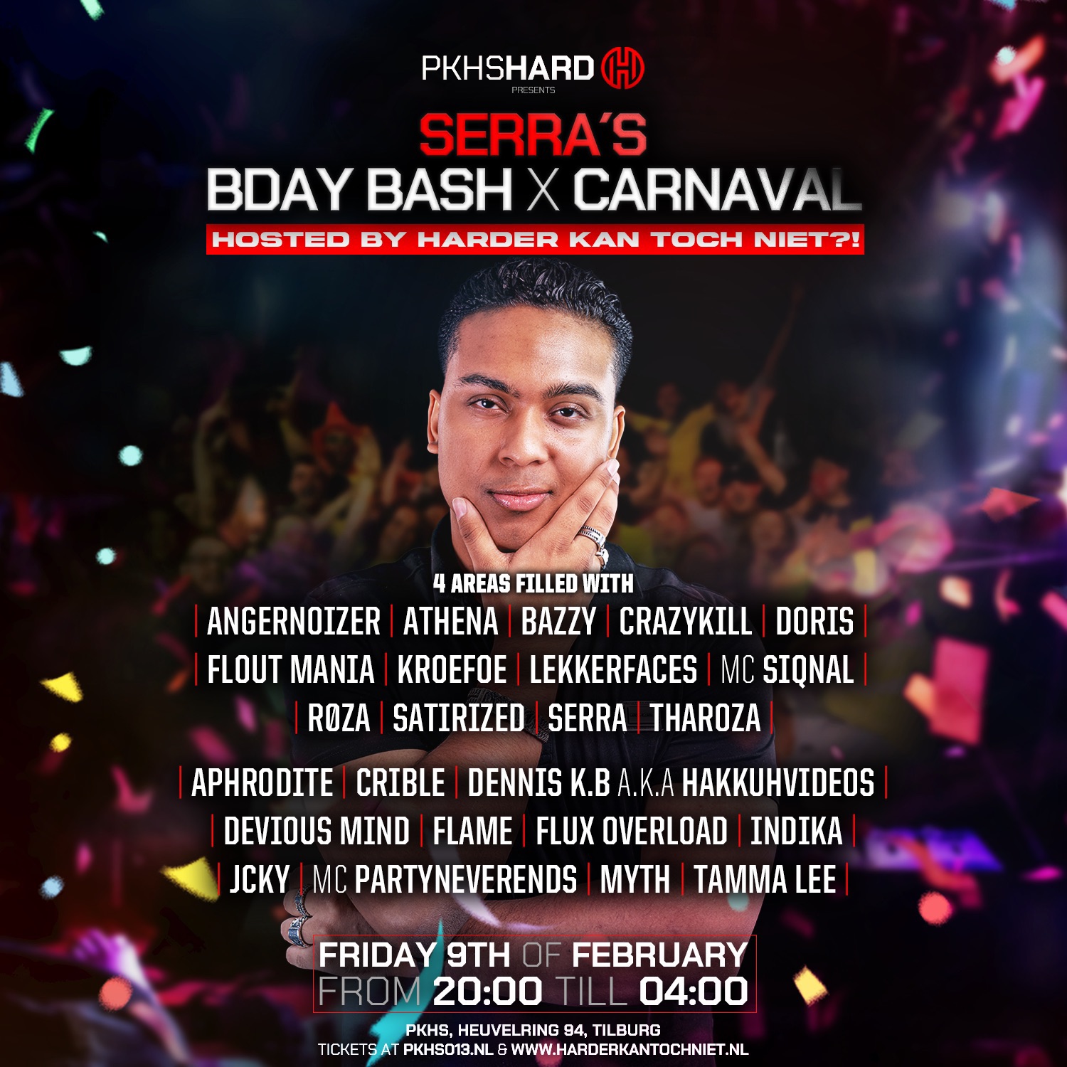 SERRA'S BDAY BASH x CARNVAL hosted by HARDER KAN TOCH NIET