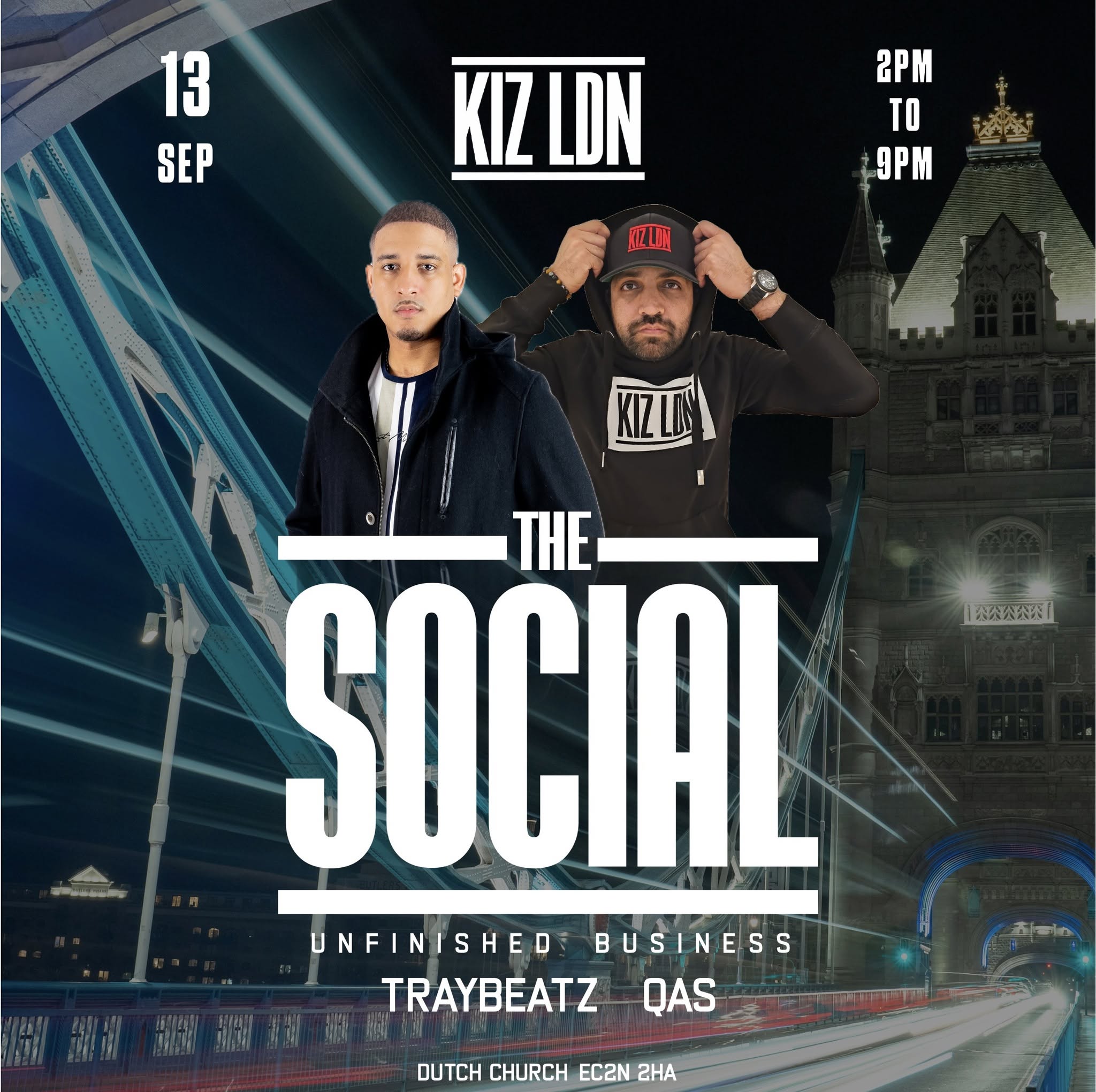 KIZ LDN: THE SOCIAL UNFINISHED BUSINESS