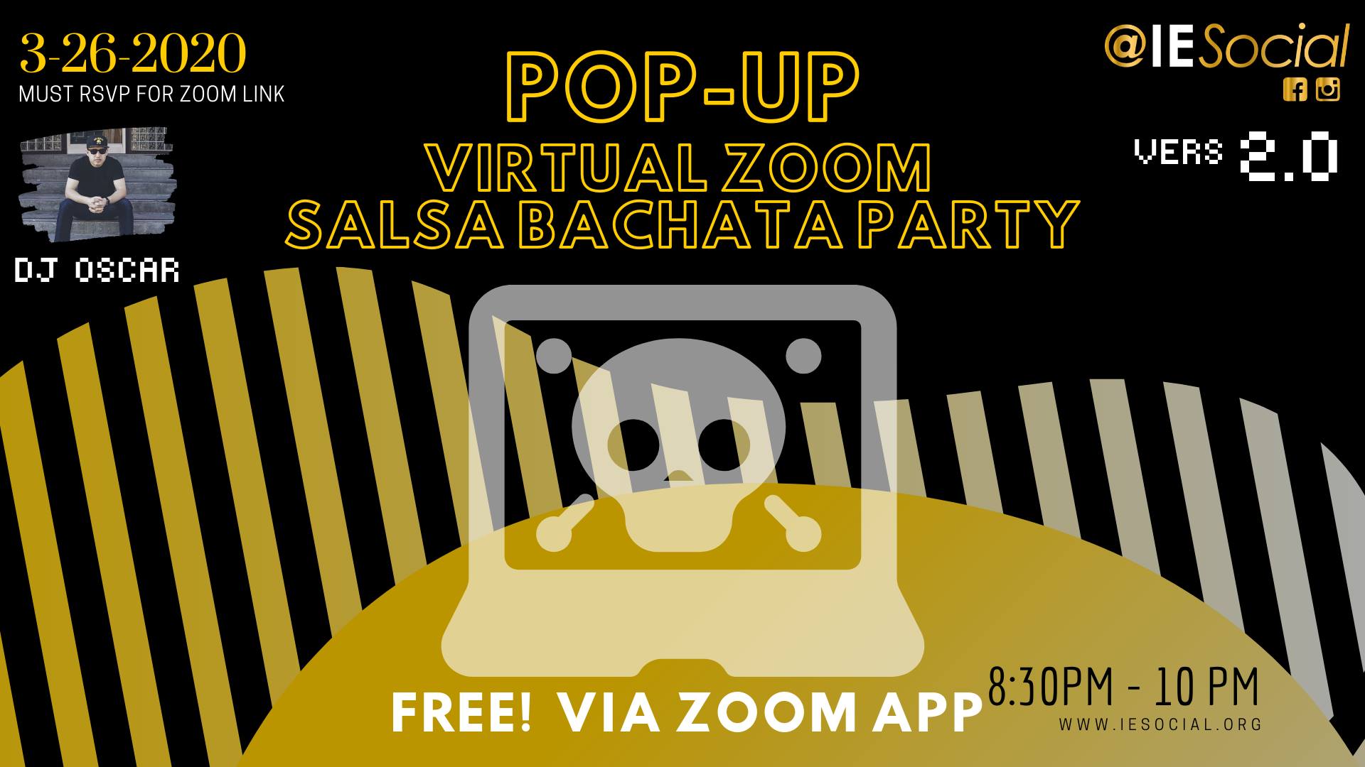 Pop-Up IESocial Virtual Salsa Bachata Party 2.0 via ZOOM 3 26 20