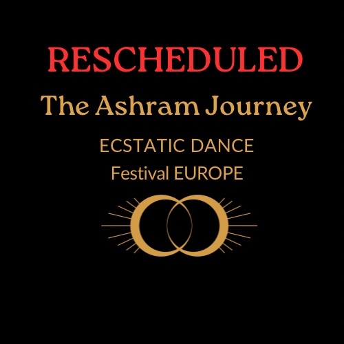 ECSTATIC DANCE FESTIVAL EUROPE - The Ashram Journey Retreatival 3 days