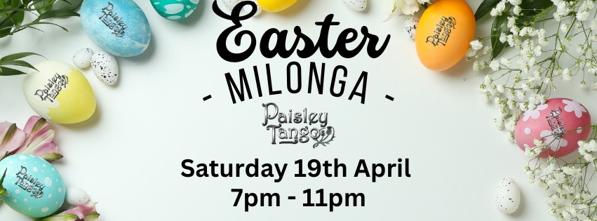 Paisley Tango Easter Milonga
